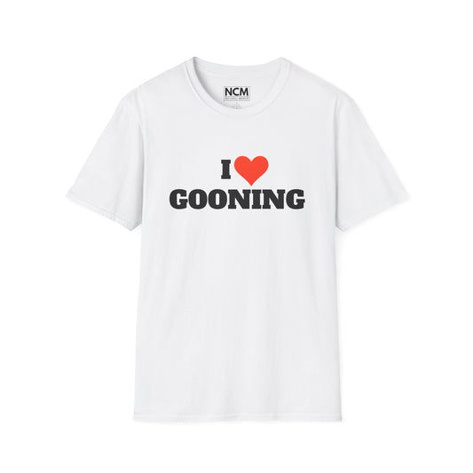 I LOVE Gooning T-Shirt