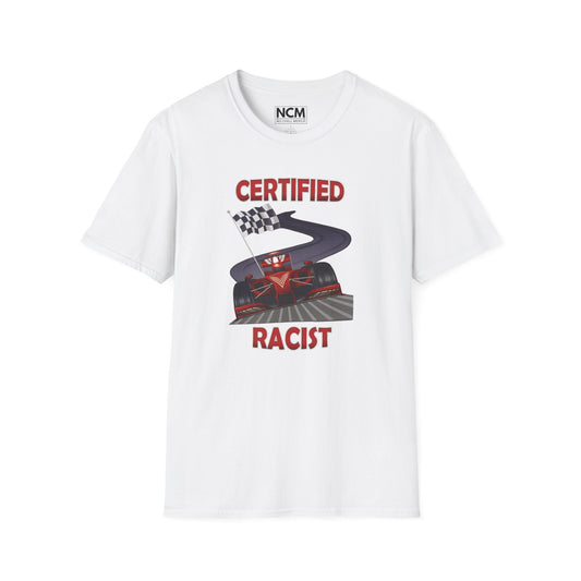 Certified Racist T-Shirt