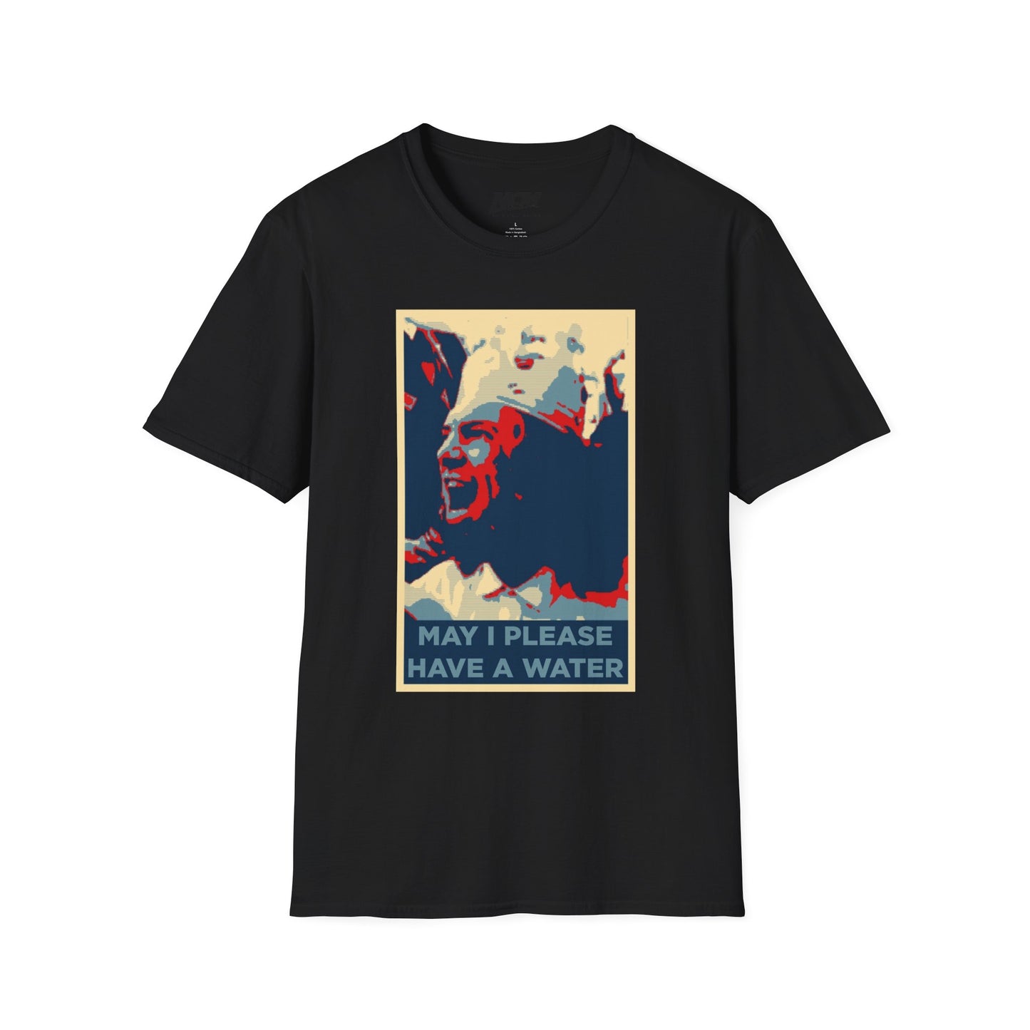 May I Please Have A Water T-Shirt