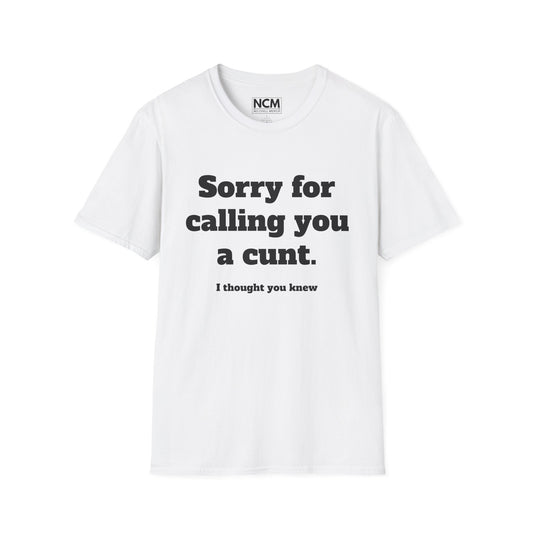 C*nt T-Shirt