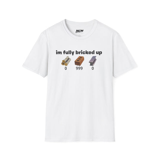 Fully Bricked Up T Shirt