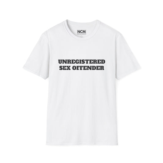 Unregistered Sex Offender T-Shirt