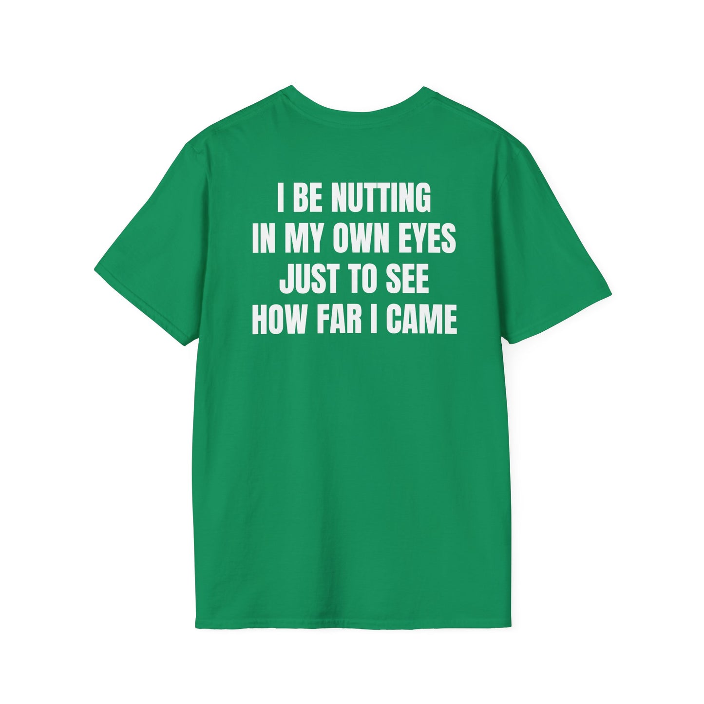 Nutting In My Own Eye (Back) T-Shirt