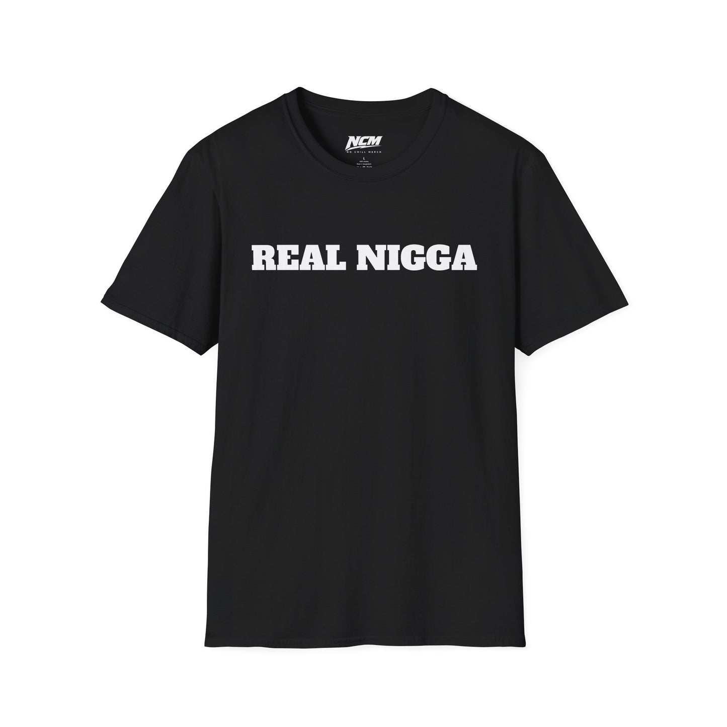 Real N***a t-Shirt