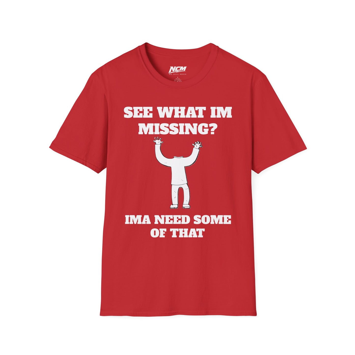 See What Im Missing? T-Shirt