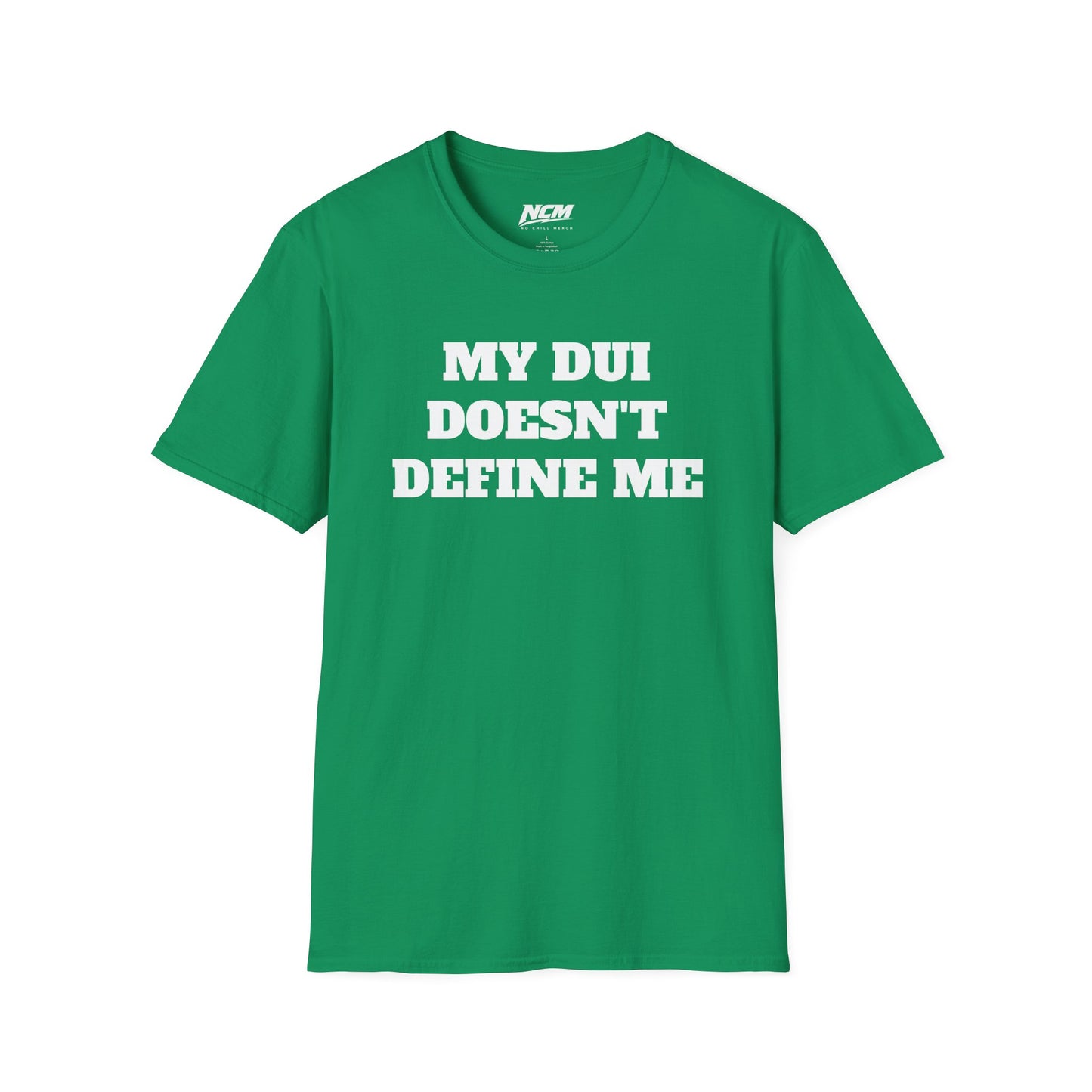 My DUI Doesnt Define Me T Shirt