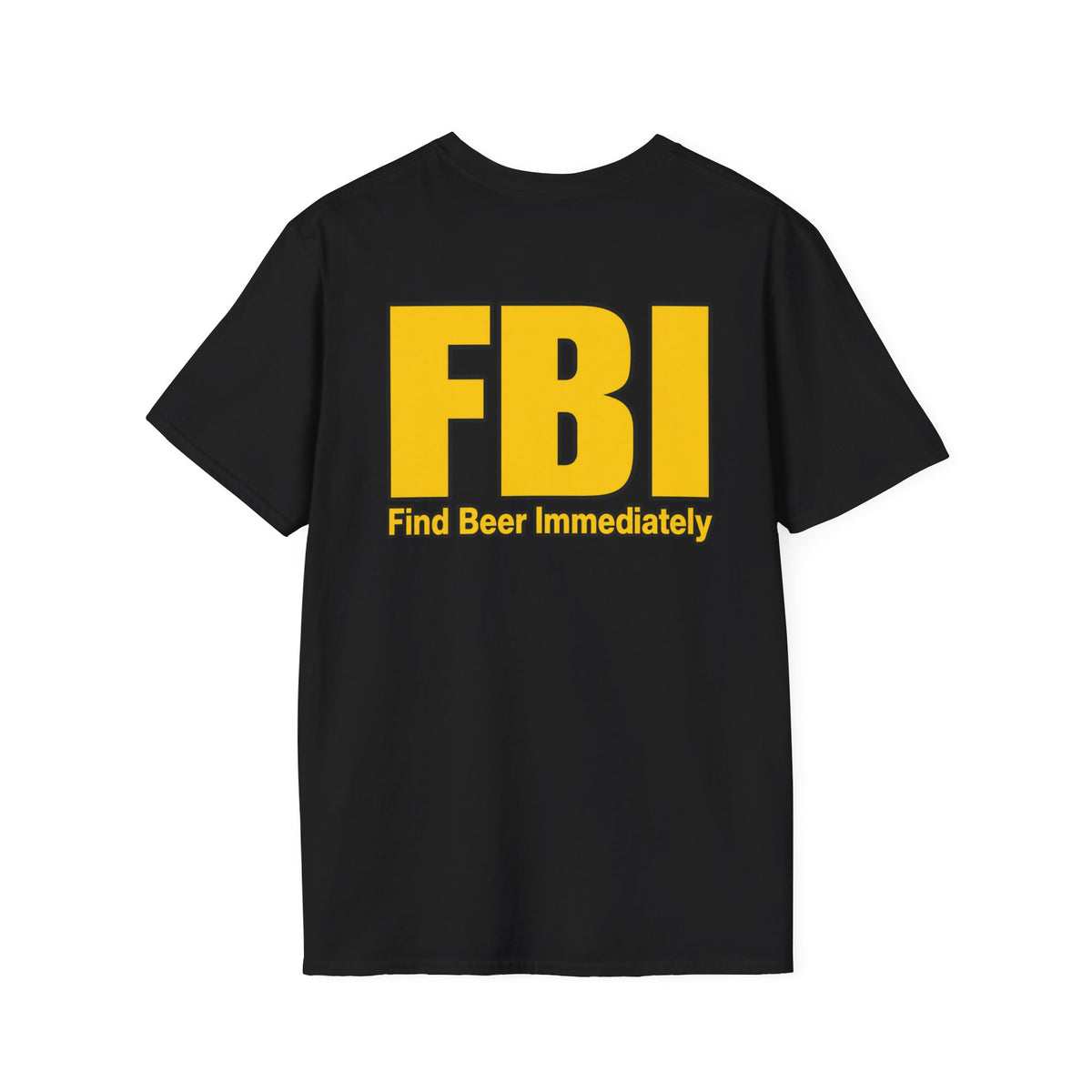 FBI Find Beer (Back) T-Shirt