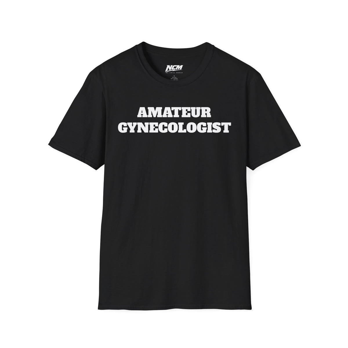T-shirt Gynécologue Amateur