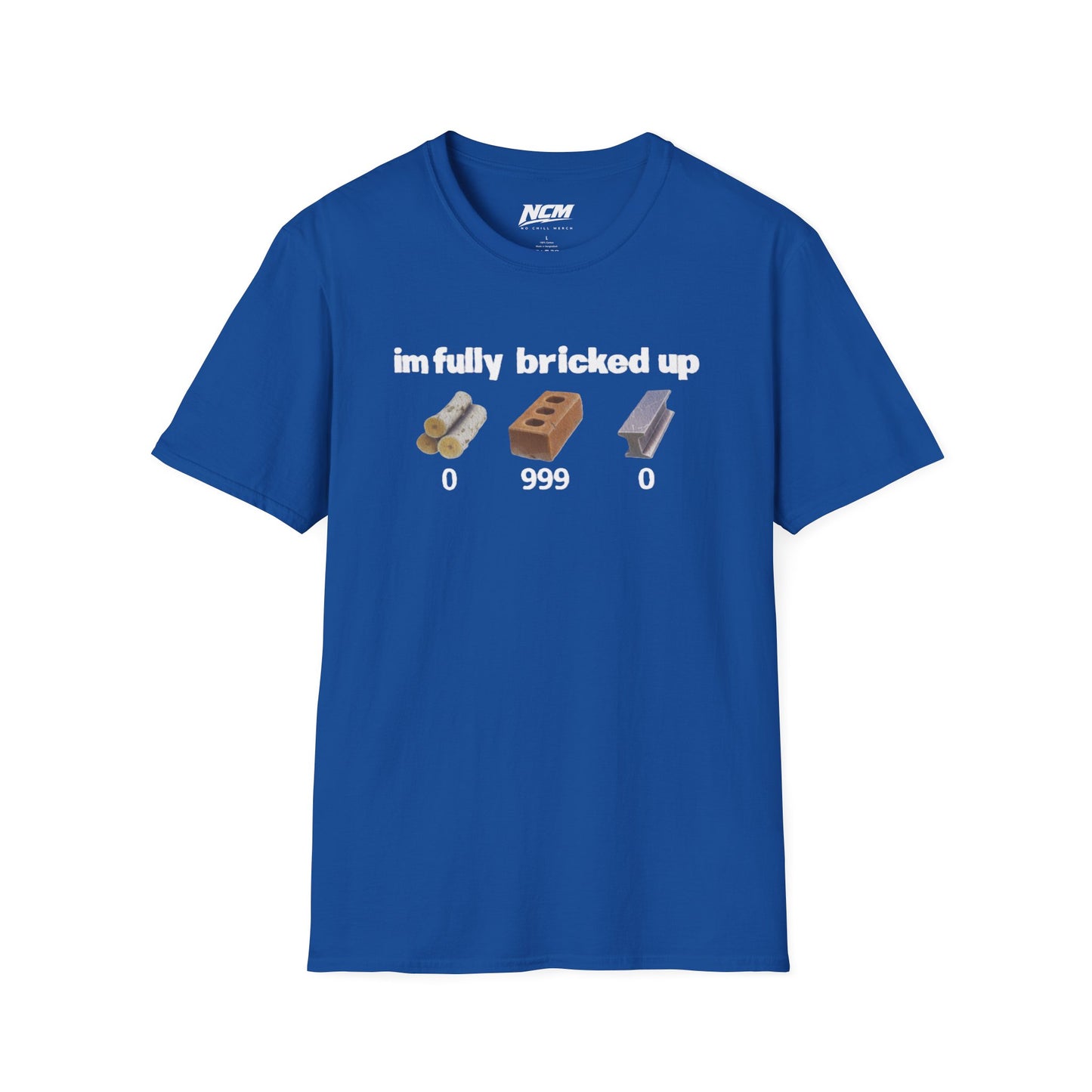 Fully Bricked Up T Shirt