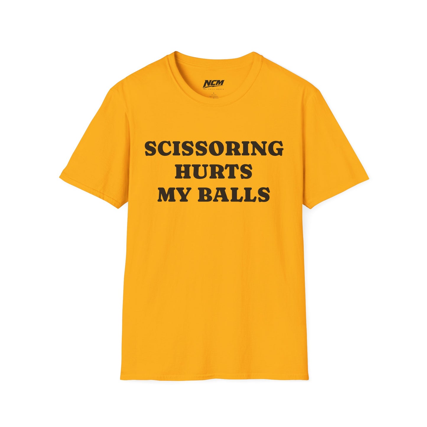 Scissoring Hurts My Balls T-Shirt