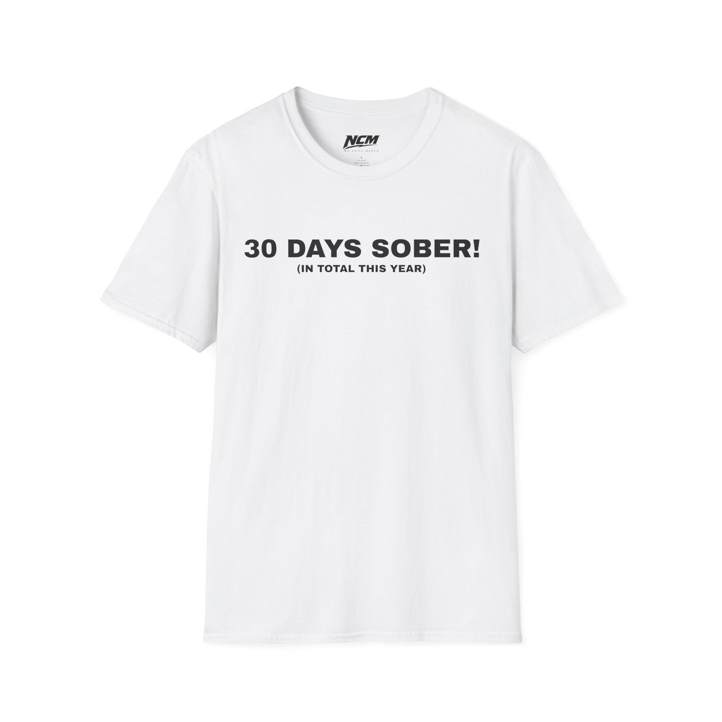 30 Days Sober T-Shirt