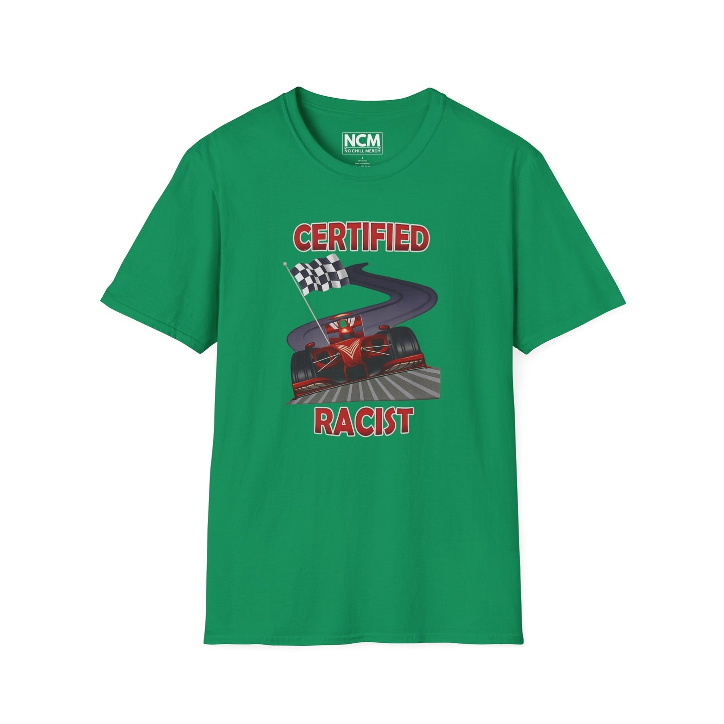 Certified Racist T-Shirt