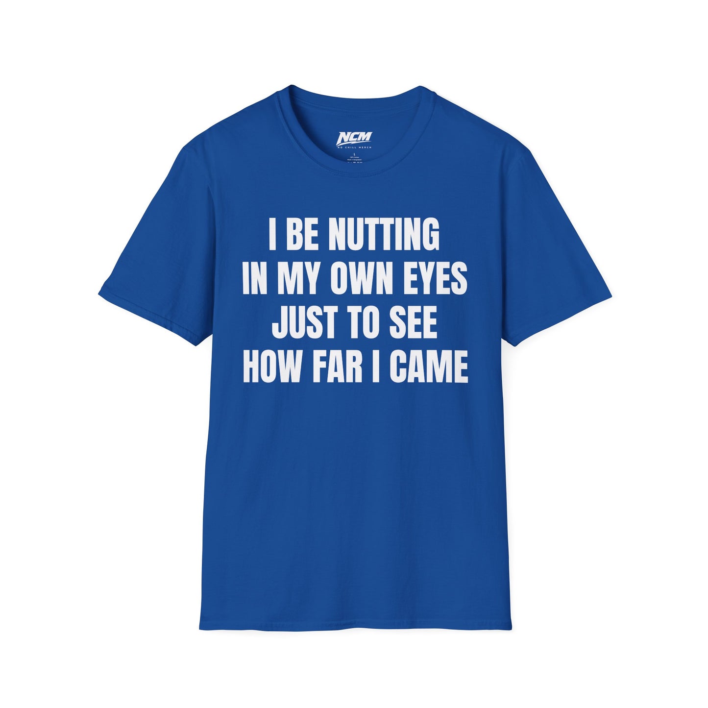 Nutting In My Own Eye T-Shirt