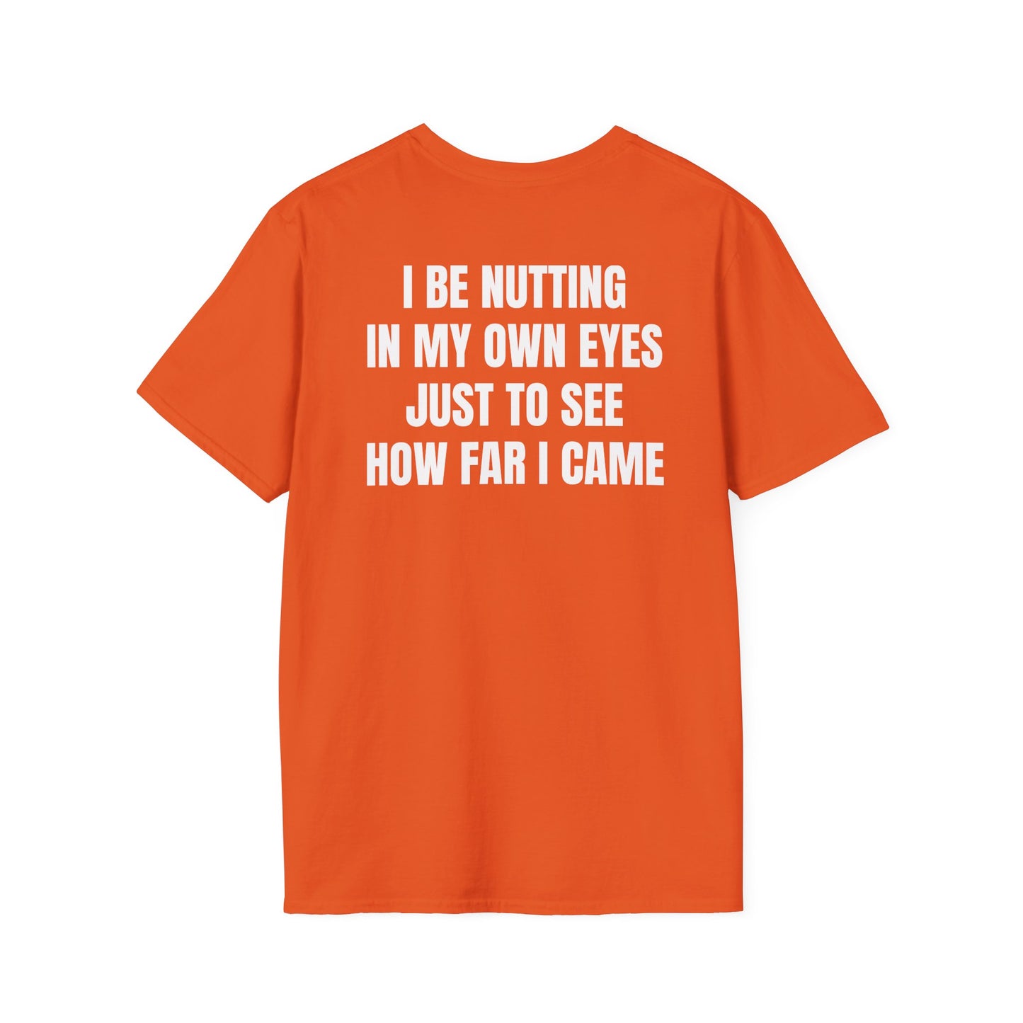 Nutting In My Own Eye (Back) T-Shirt