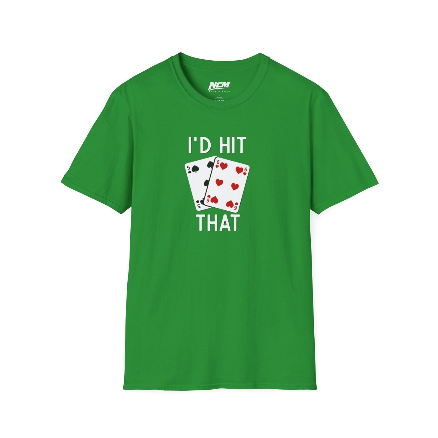I'd Hit ThatT-Shirt