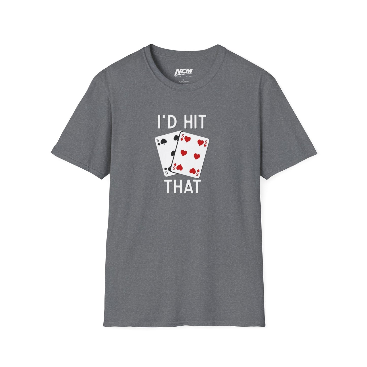 I'd Hit ThatT-Shirt