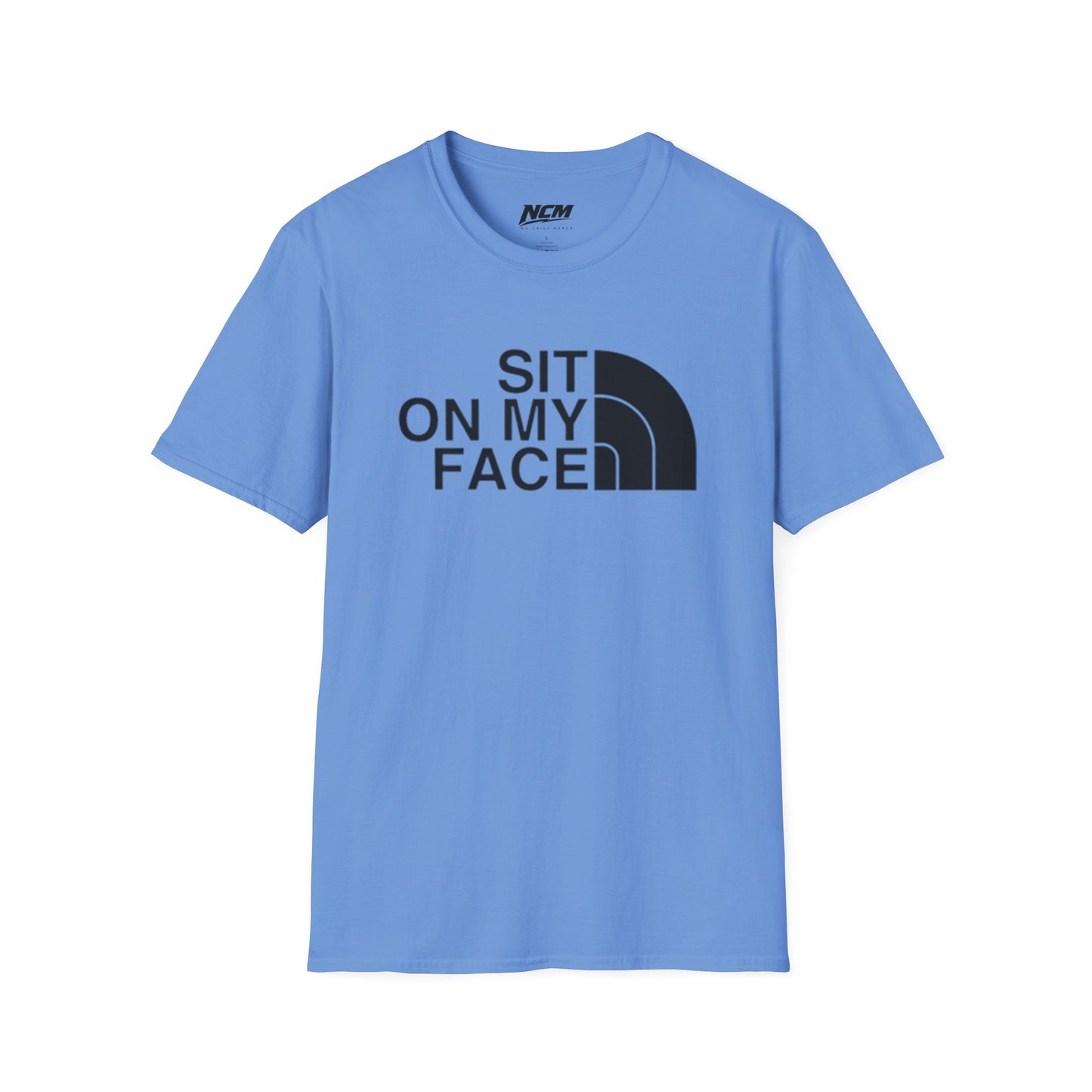 Sit On My Face T-Shirt