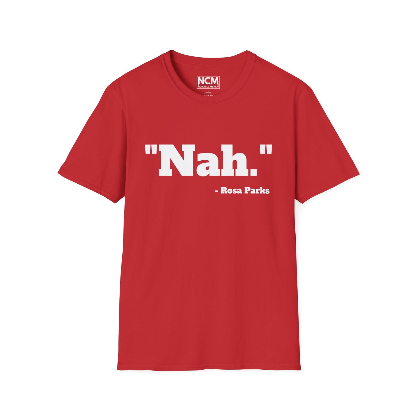 "Nah." T-Shirt