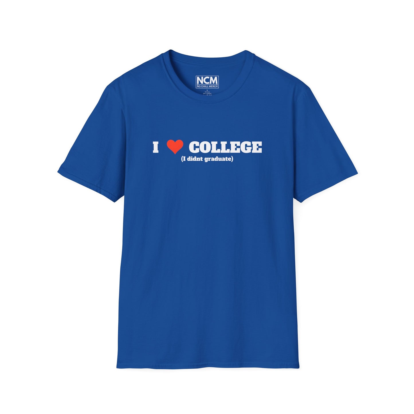I Love College  T-Shirt