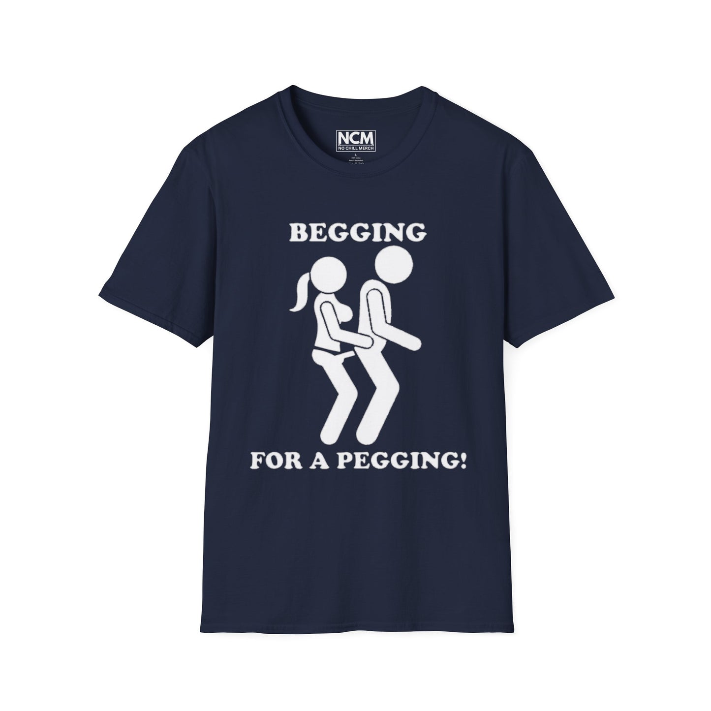Begging for Pegging T-Shirt