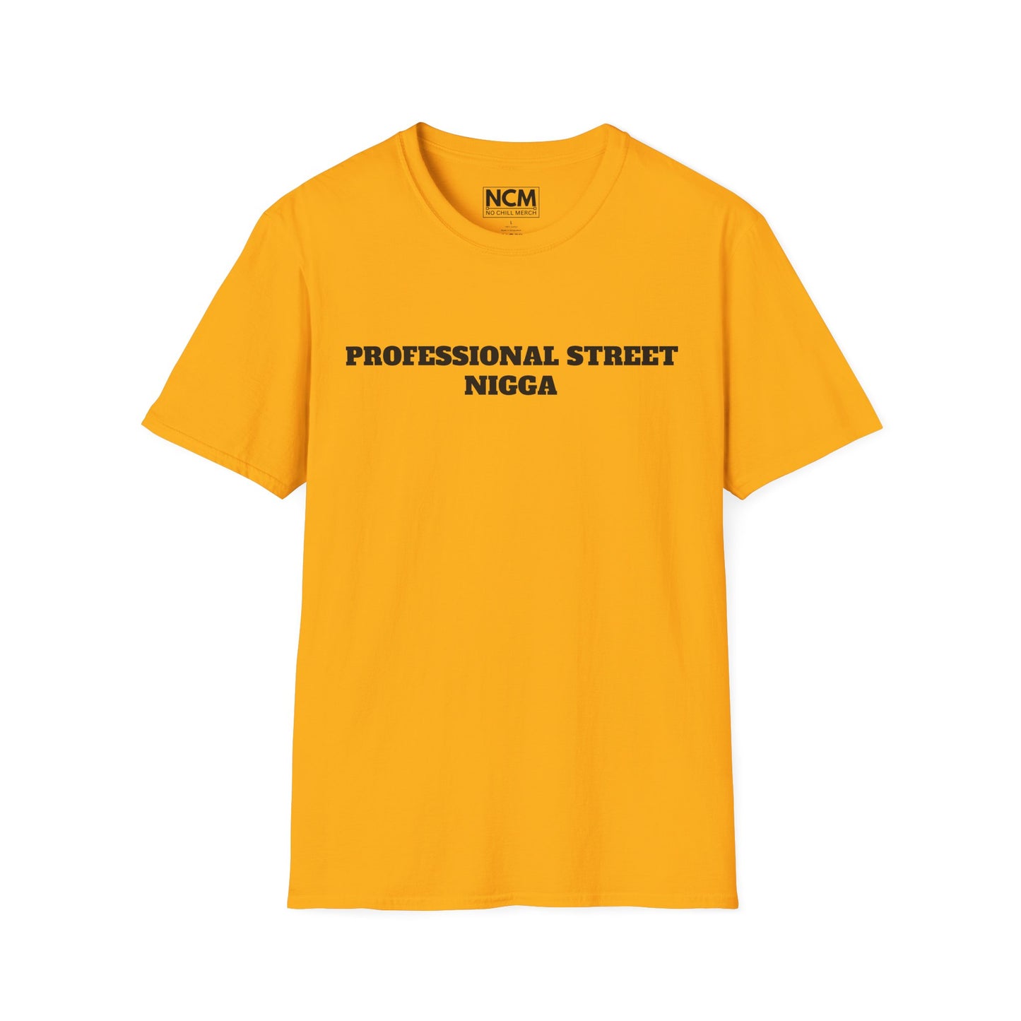 Professional Street N***a