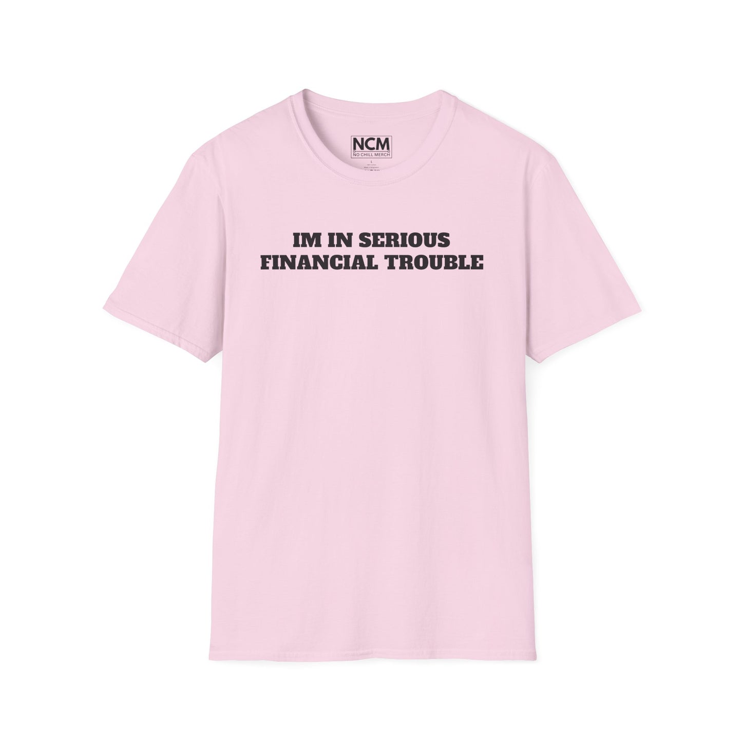 Financial Trouble T-Shirt