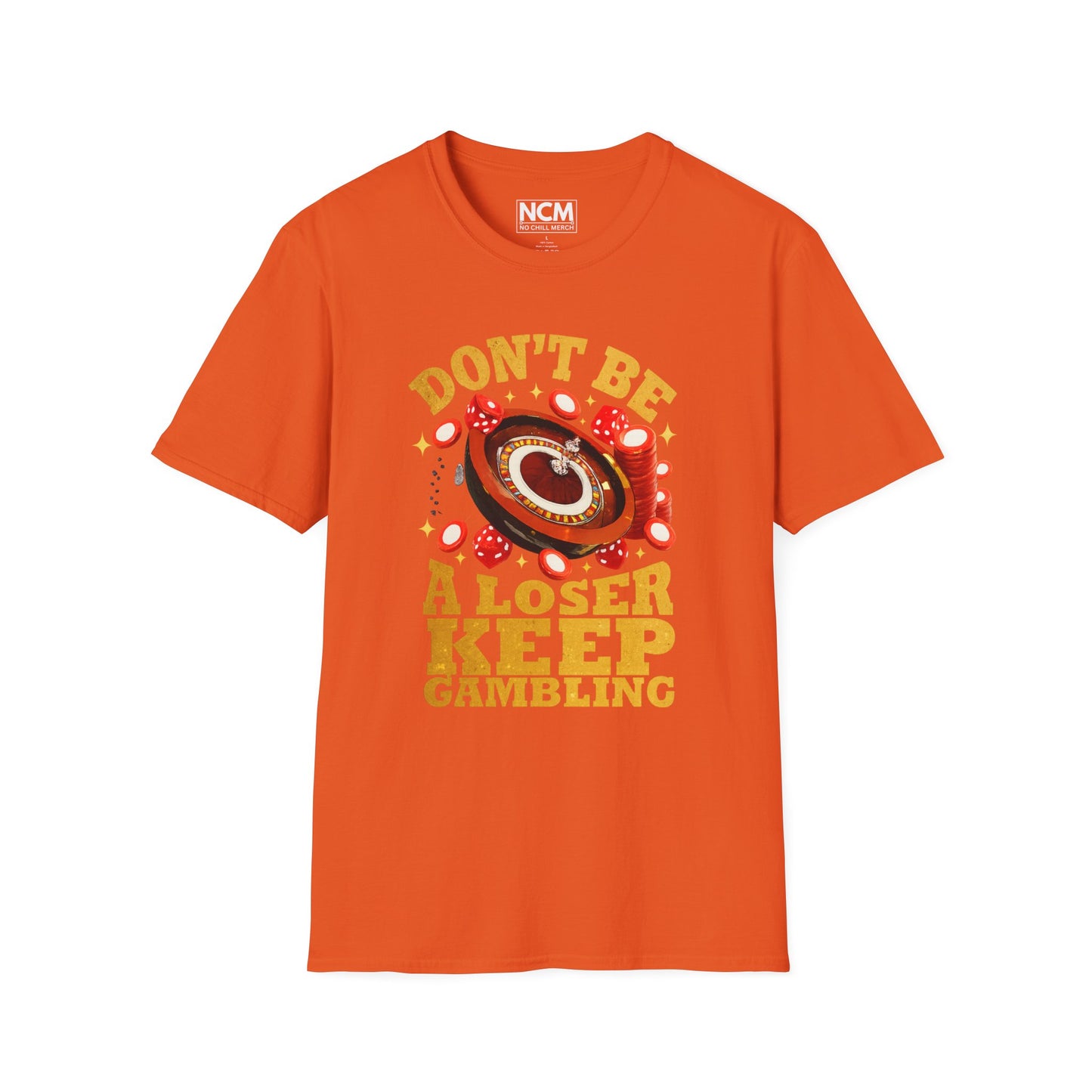 Keep Gambling T-Shirt