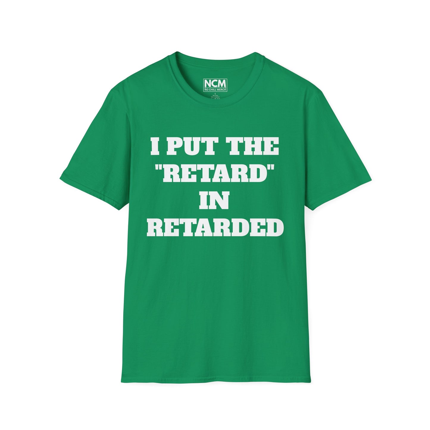 "Retarded" T Shirt