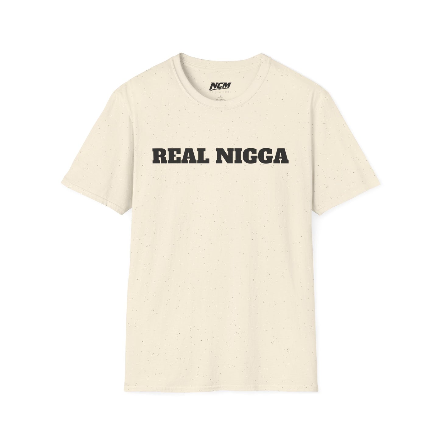 Real N***a t-Shirt