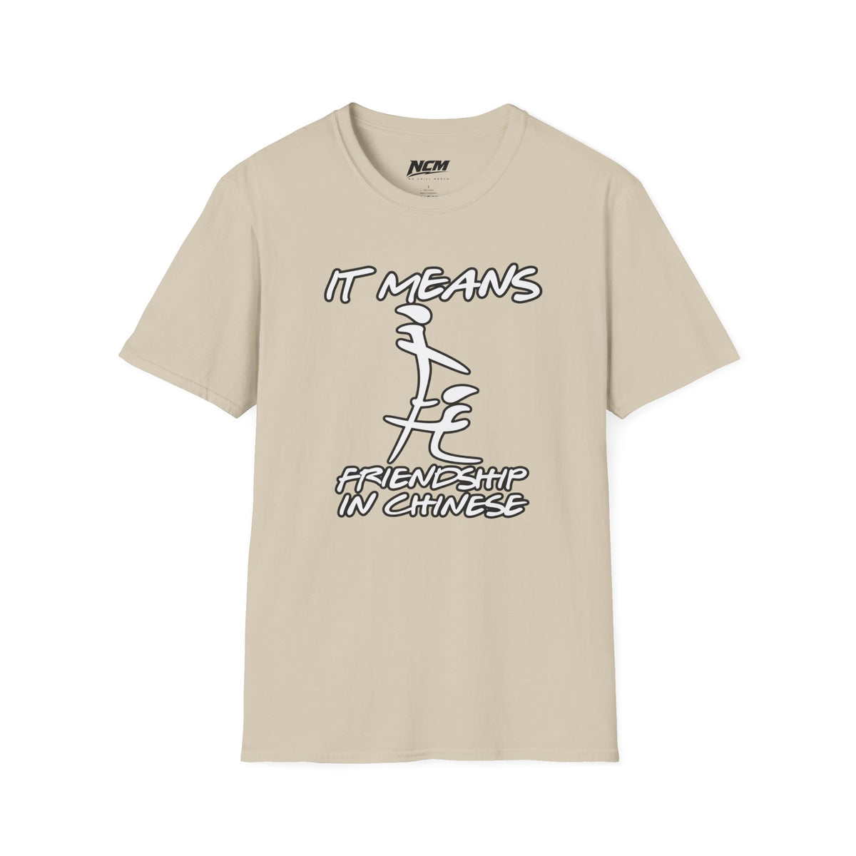 Means Friendship In Chinese T Shirt