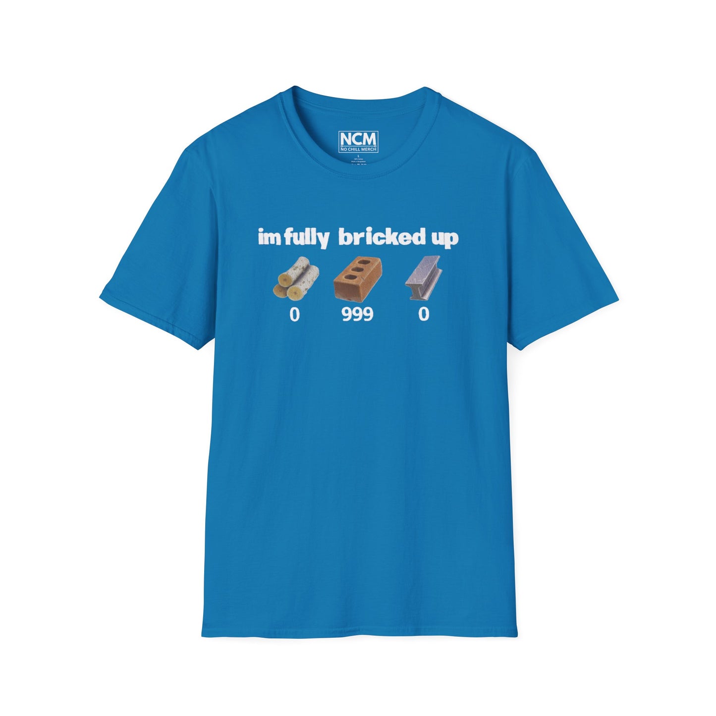 Fully Bricked Up T Shirt