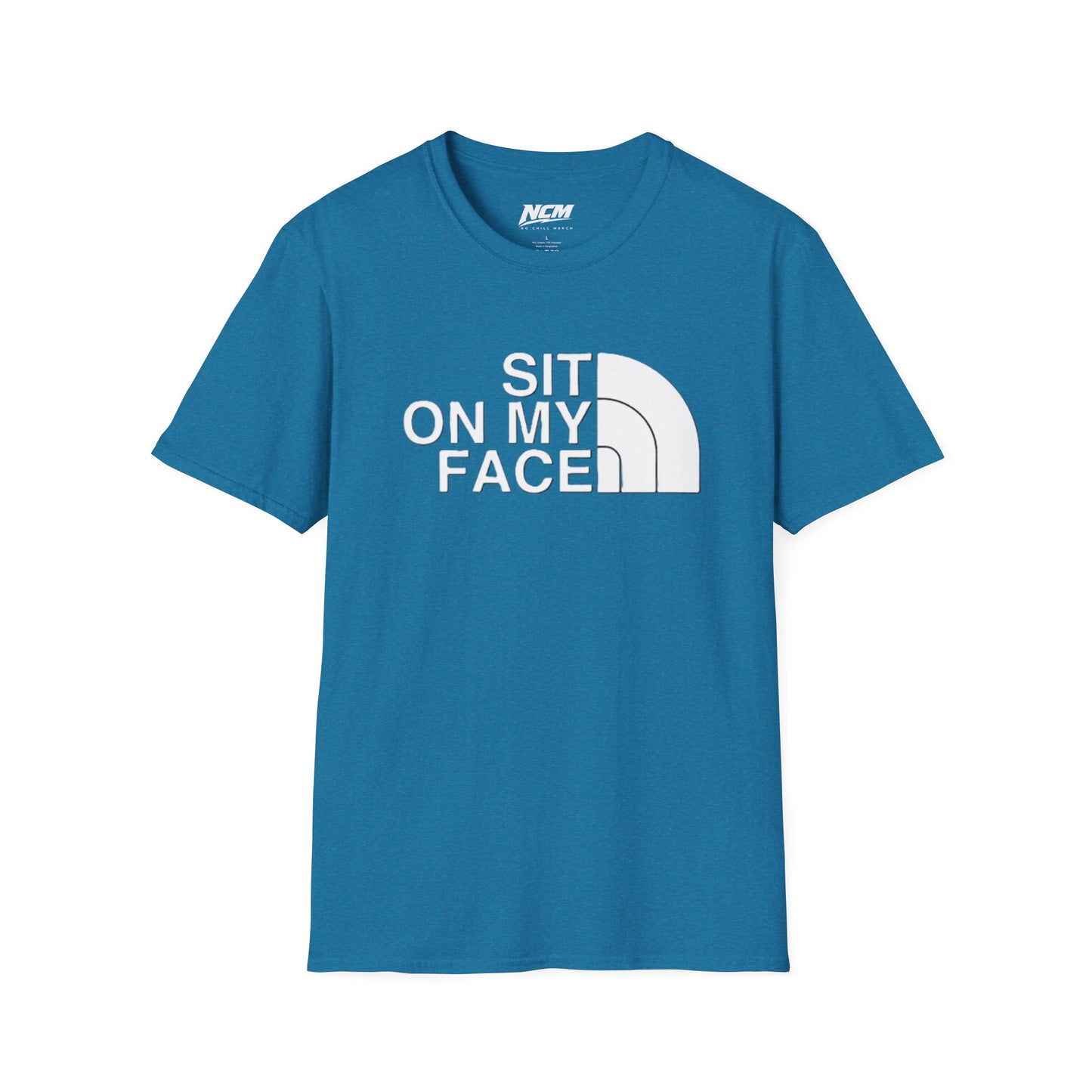 Sit On My Face T-Shirt