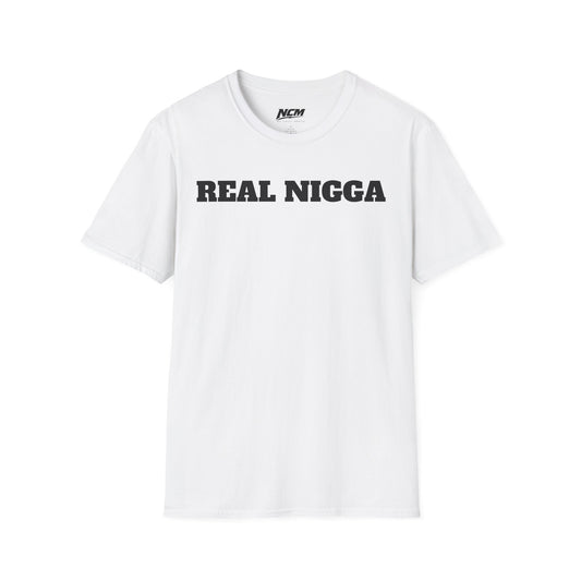 Real N***a T-Shirt
