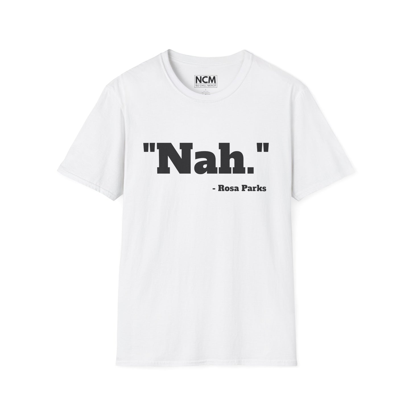 "Nah." T-Shirt
