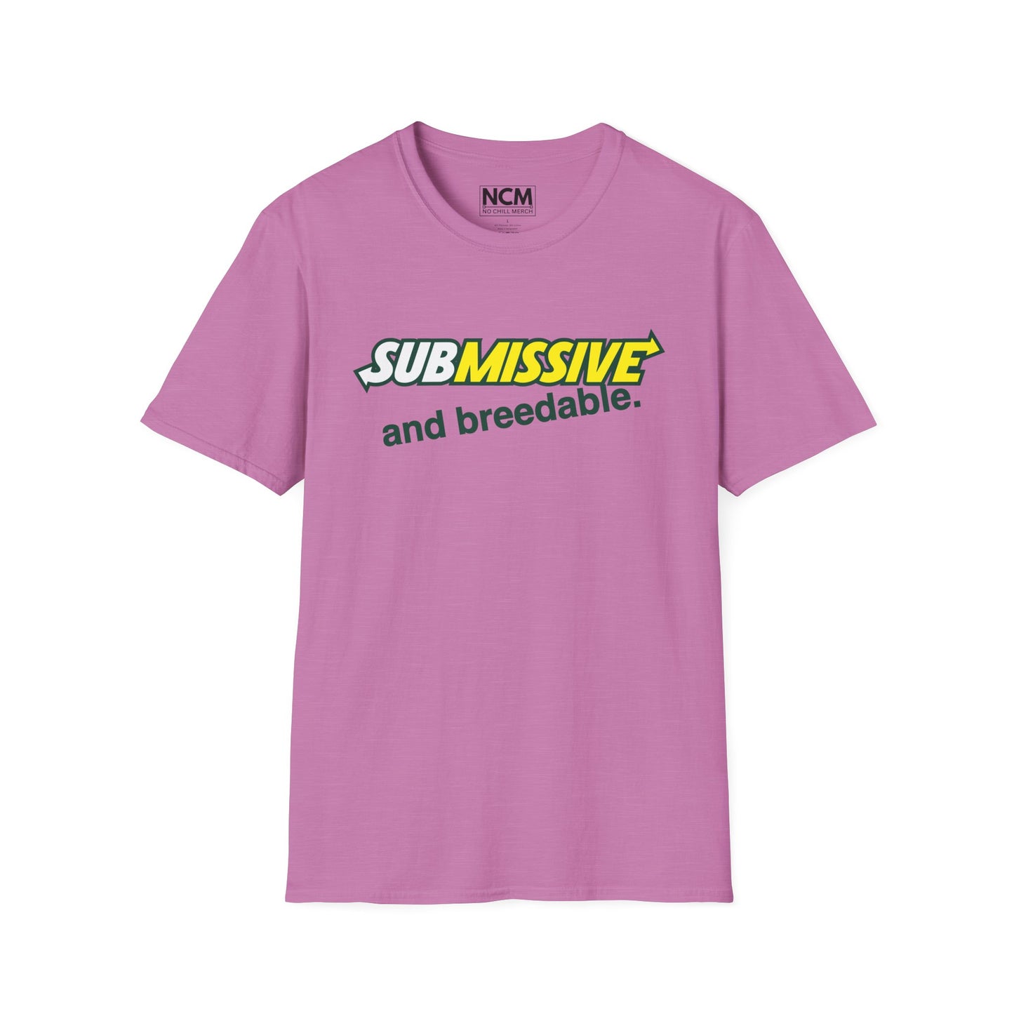 Submissive and breedable T-Shirt