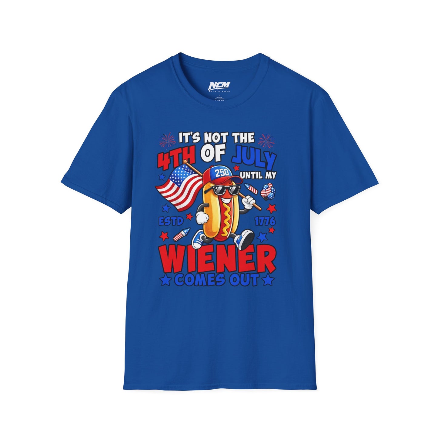 Not The 4th Till My Weiner Comes Out T-Shirt