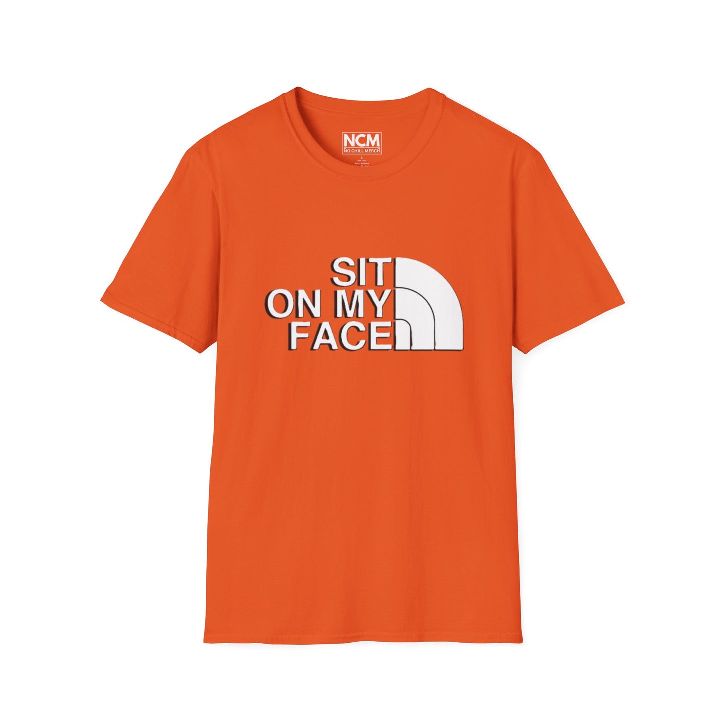Sit On My Face T-Shirt