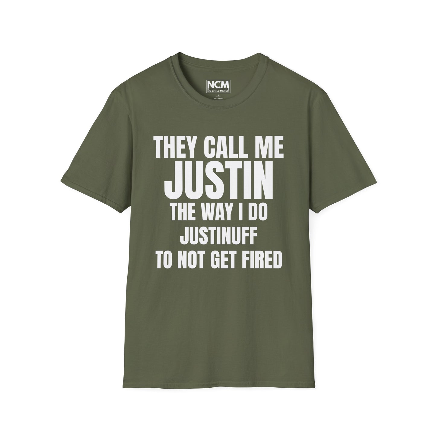 They Call Me Justin T Shirt