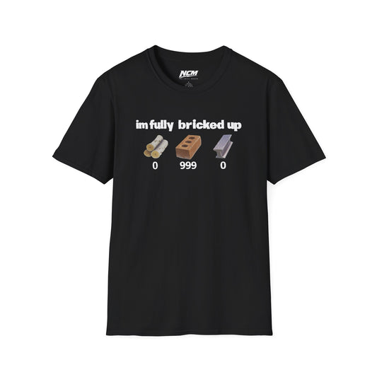 Fully Bricked Up T Shirt
