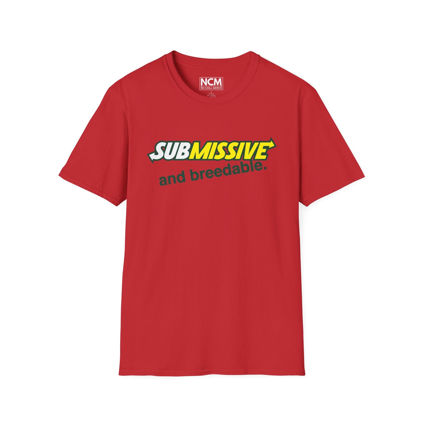 Submissive and breedable T-Shirt