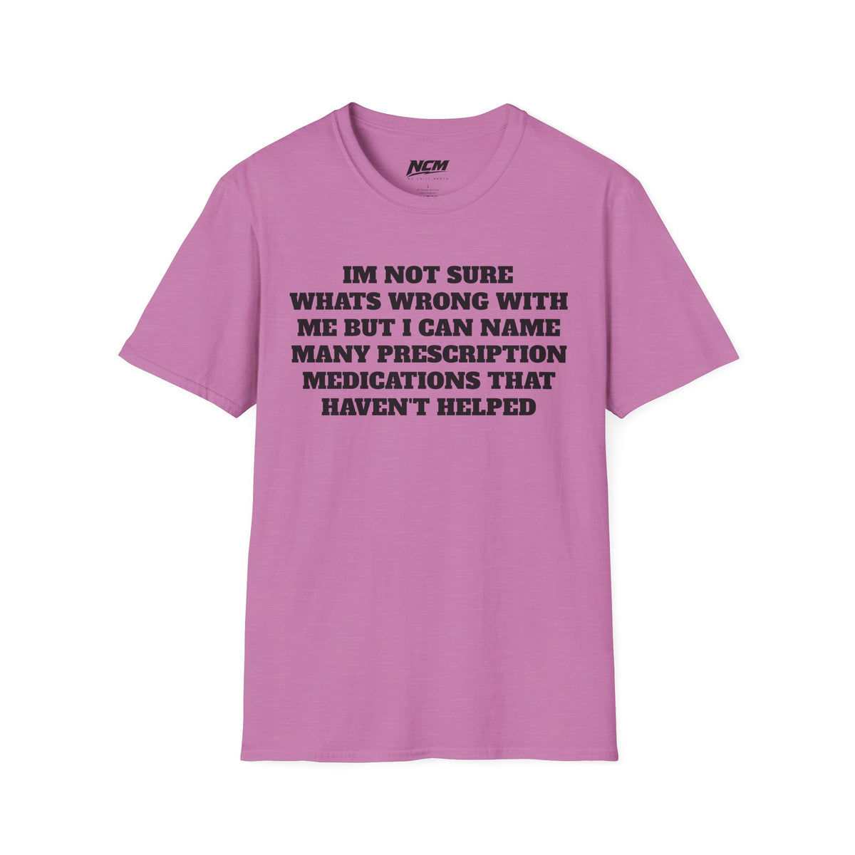 Not Sure What's Wrong T-Shirt