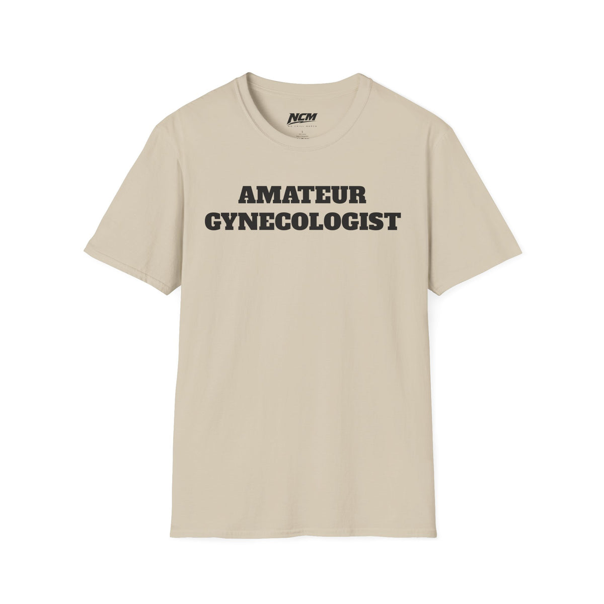 T-shirt Gynécologue Amateur