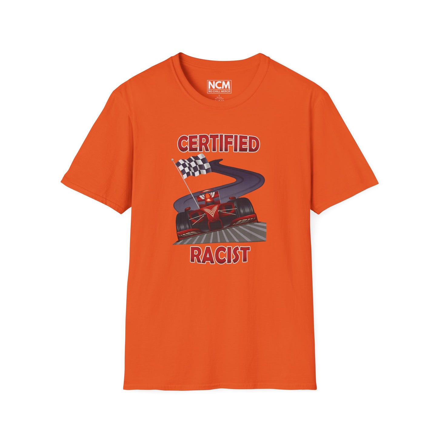 Certified Racist T-Shirt