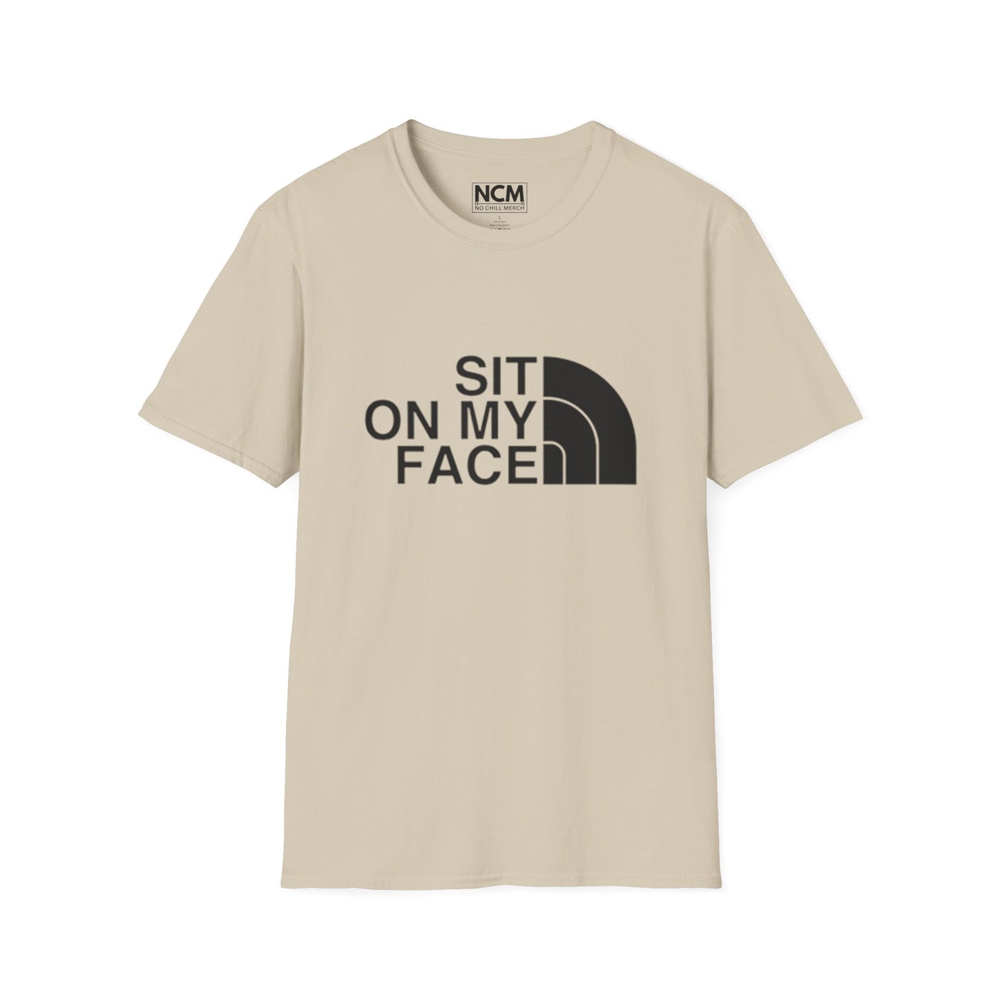 Sit On My Face T-Shirt