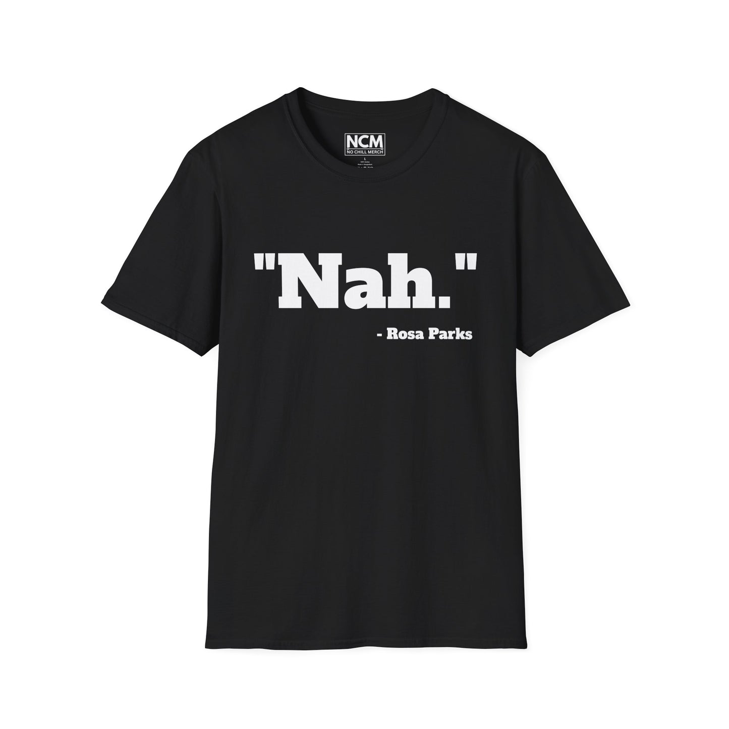 "Nah." T-Shirt