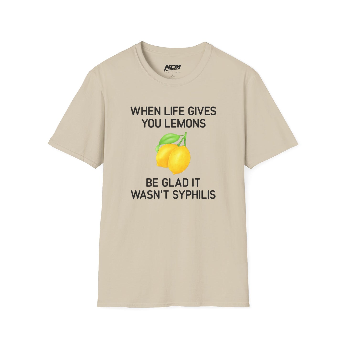 When Life Gives You Lemons T-Shirt
