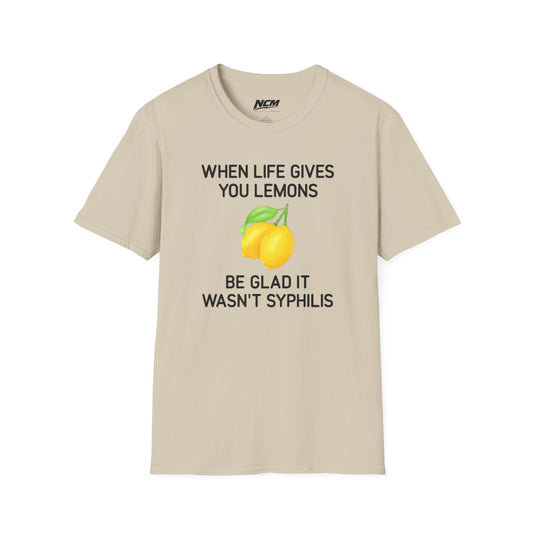 When Life Gives You Lemons T-Shirt