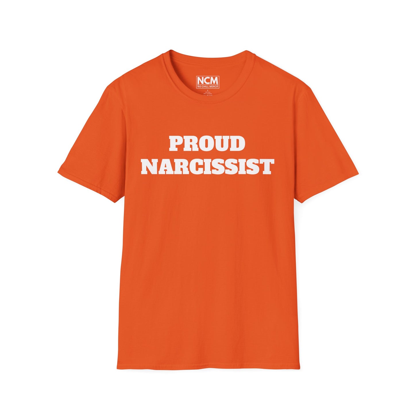 Proud Narcissist T-Shirt