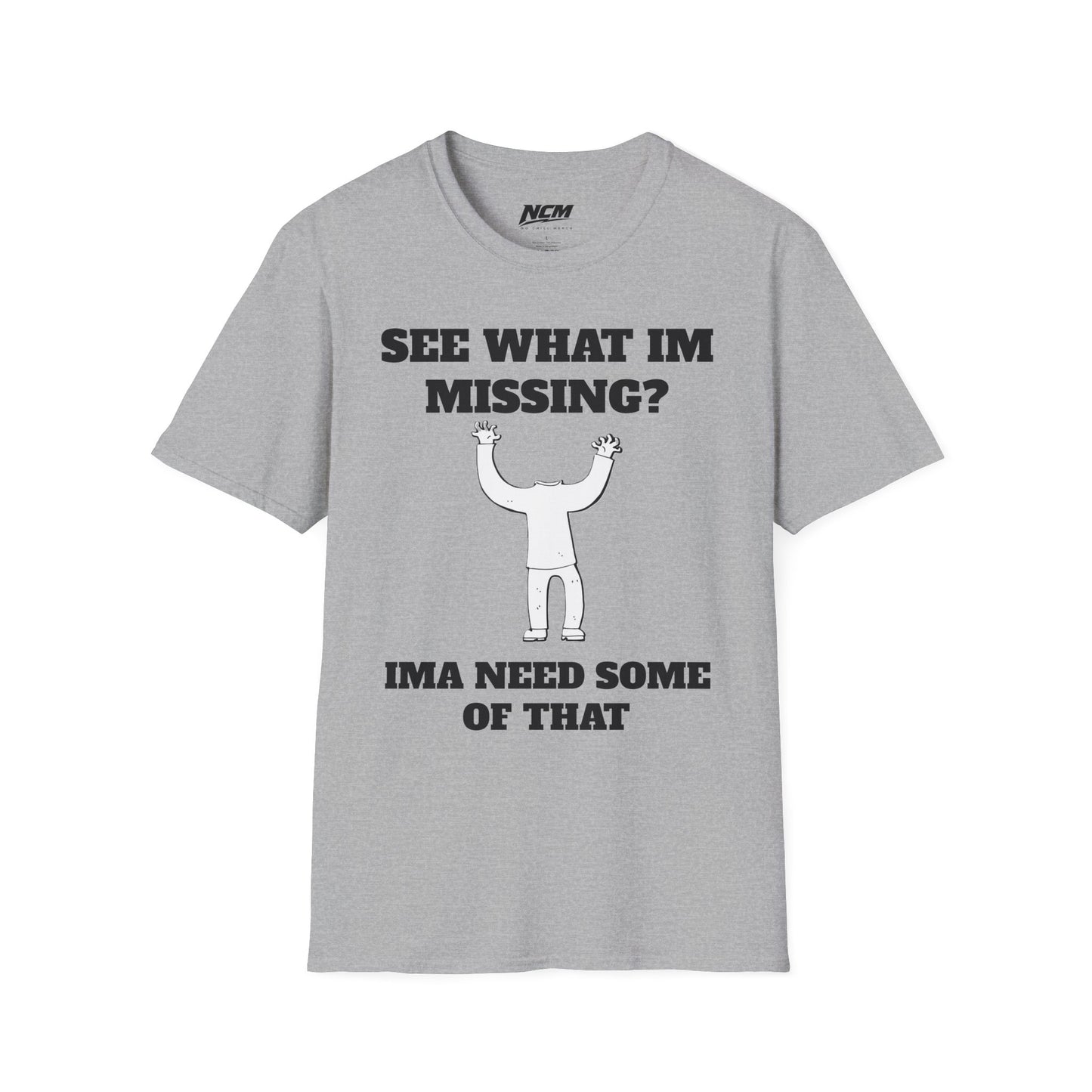 See What Im Missing? T-Shirt