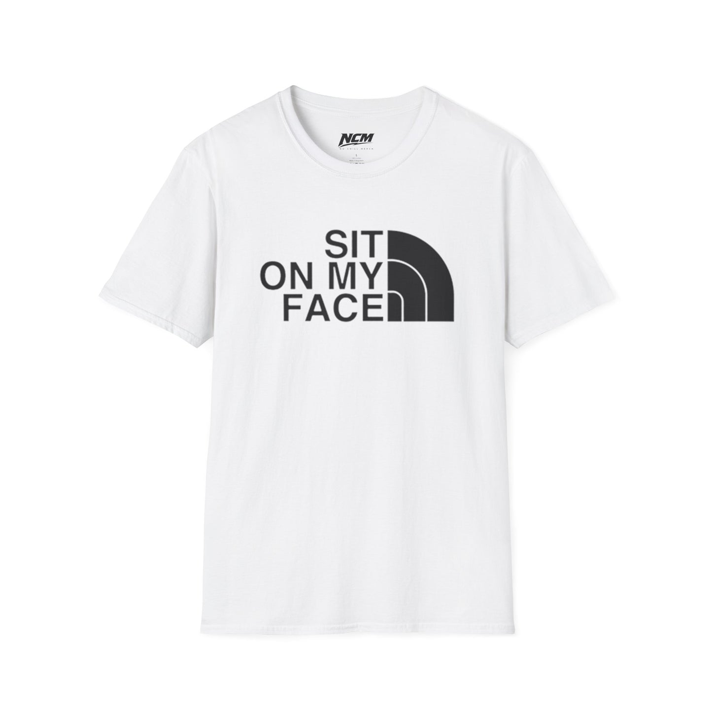 Sit On My Face T-Shirt